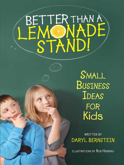 Title details for Better Than a Lemonade Stand by Daryl Bernstein - Available